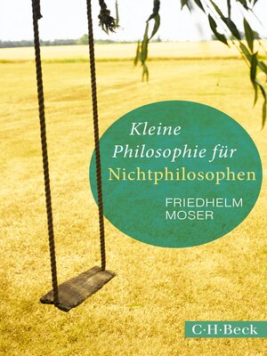 cover image of Kleine Philosophie für Nichtphilosophen